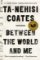Between World and Me