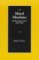 Moral Absolutes : Tradition, Revision and Truth Moral Absolutes : Tradition, Revision and Truth