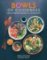 Bowls of Goodness: Vibrant Vegetarian Recipes Full of Nourishment Bowls of Goodness: Vibrant Vegetarian Recipes Full of Nourishment