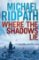 Where the Shadows Lie Where the Shadows Lie