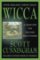 Wicca : A Guide for the Solitary Practitioner Wicca : A Guide for the Solitary Practitioner