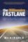 The Millionaire Fastlane : Crack the Code to Wealth and Live Rich for a Lifetime