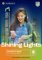 Shining Lights Level 5 Student´s Book with Interactive eBook Shining Lights Level 5 Student´s Book with Interactive eBook