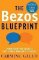 The Bezos Blueprint : Communication Secrets that Power Amazon´s Success The Bezos Blueprint : Communication Secrets that Power Amazon´s Success