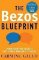 The Bezos Blueprint : Communication Secrets that Power Amazon´s Success