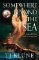 Somewhere Beyond the Sea