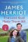 The Lord God Made Them All: The Classic Memoirs of a Yorkshire Country Vet The Lord God Made Them All: The Classic Memoirs of a Yorkshire Country Vet