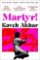 Martyr!
