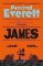 James: The Powerful Reimagining of The Adventures of Huckleberry Finn from the Booker Priz