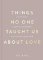 Things No One Taught Us About Love (The Good Vibes trilogy): How to Build Healthy Relation Things No One Taught Us About Love (The Good Vibes trilogy): How to Build Healthy Relation