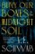 Bury Our Bones in the Midnight Soil Bury Our Bones in the Midnight Soil