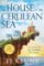 The House in the Cerulean Sea