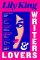 Writers & Lovers Writers & Lovers