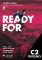 Ready for C2 Proficiency Student´s Book with Key and Digital Student's Book and App Ready for C2 Proficiency Student´s Book with Key and Digital Student's Book and App