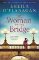 The Woman on the Bridge The Woman on the Bridge