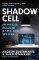 Shadow Cell