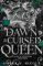 The Dawn of the Cursed Queen