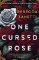 One Cursed Rose One Cursed Rose