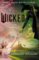 Wicked Wicked