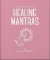 Little Book of Healing Mantras Little Book of Healing Mantras