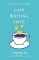 Cafe. Waiting. Love. Cafe. Waiting. Love.