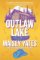 Outlaw Lake