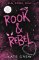 Rook & Rebel