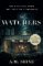 The Watchers: a spine-chilling Gothic horror novel soon to be released as a major motion p