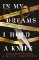 In My Dreams I Hold a Knife: TikTok made me buy it! The breakout dark academia thriller ev