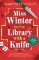 Miss Winter in the Library with a Knife Miss Winter in the Library with a Knife