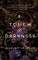 A Touch of Darkness A Touch of Darkness