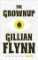 The Grownup - A Gillian Flynn Short The Grownup - A Gillian Flynn Short