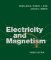 Electricity and Magnetism Electricity and Magnetism