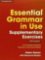 Essential Grammar in Use Supplementary Exercises Essential Grammar in Use Supplementary Exercises