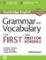 Grammar and Vocabulary for First and First for Schools with Answers and Audio Grammar and Vocabulary for First and First for Schools with Answers and Audio