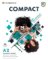 Compact Key for Schools Student´s Book without Answers with Online Practice Compact Key for Schools Student´s Book without Answers with Online Practice