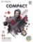 Compact Preliminary for Schools Student´s Book without answers with Online Practice and Workbook without answers with Audio Download, Second edition Compact Preliminary for Schools Student´s Book without answers with Online Practice and Workbook without answers with Audio Download, Second edition