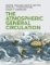 The Atmospheric General Circulation The Atmospheric General Circulation