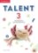 Talent Level 3 Workbook with Online Practice Talent Level 3 Workbook with Online Practice