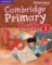 Cambridge Primary Path 1 Student´s Book with Creative Journal Cambridge Primary Path 1 Student´s Book with Creative Journal
