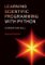 Learning Scientific Programming with Python Learning Scientific Programming with Python