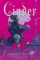 Cinder : Book One of the Lunar Chronicles Cinder : Book One of the Lunar Chronicles