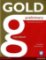 Gold Preliminary Coursebook with CD-ROM Pack Gold Preliminary Coursebook with CD-ROM Pack