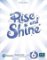 Rise and Shine 6 Teacher´s Book with eBooks, Presentation Tool and Digital Resources Rise and Shine 6 Teacher´s Book with eBooks, Presentation Tool and Digital Resources