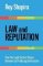 Law and Reputation : How the Legal System Shapes Behavior by Producing Information Law and Reputation : How the Legal System Shapes Behavior by Producing Information