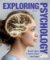 Exploring Psychology Exploring Psychology