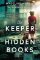The Keeper of Hidden Books: A Novel