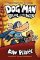 Dog Man 6: Brawl of the Wild Dog Man 6: Brawl of the Wild