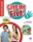 Give Me Five! Level 1. Activity Book with Digital AB Give Me Five! Level 1. Activity Book with Digital AB