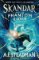 Skandar and the Phantom Rider: the spectacular sequel to Skandar and the Unicorn Thief, th